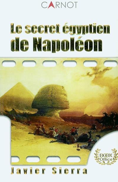 Le secret égyptien de Napoléon