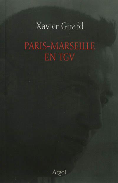 Paris-Marseille en TGV