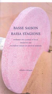 Basse saison. Bassa stagione