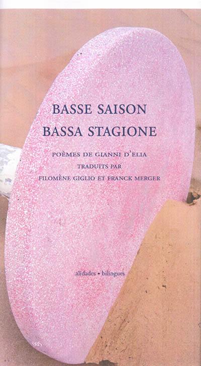 Basse saison. Bassa stagione