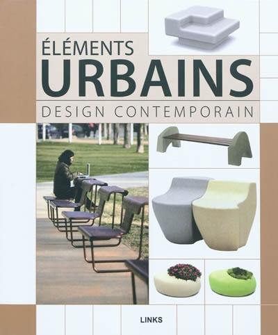 Eléments urbains : design contemporain