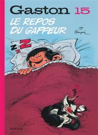 Gaston. Vol. 15. Le repos du gaffeur