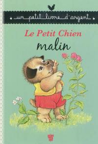 Le petit chien malin