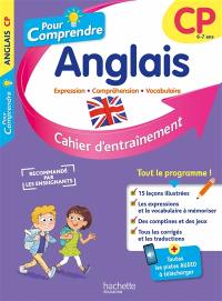 Pour comprendre, anglais CP, 6-7 ans : expression, compréhension, vocabulaire : cahier d'entraînement