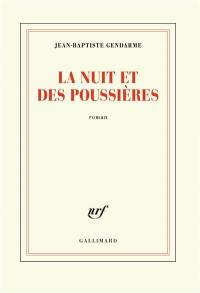 La nuit et des poussières