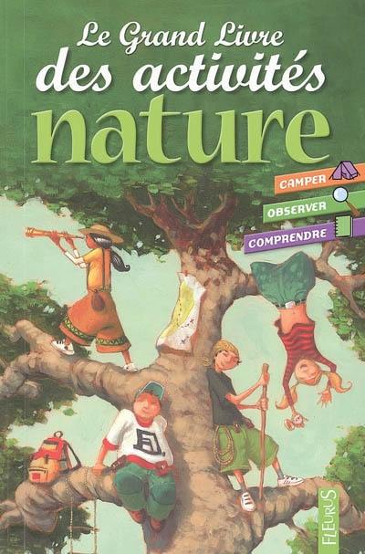 Le grand livre des activités nature