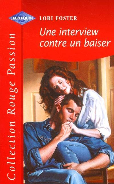 Une interview contre un baiser