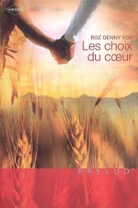 Les choix du coeur