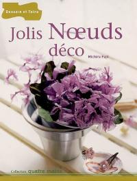 Jolis noeuds déco