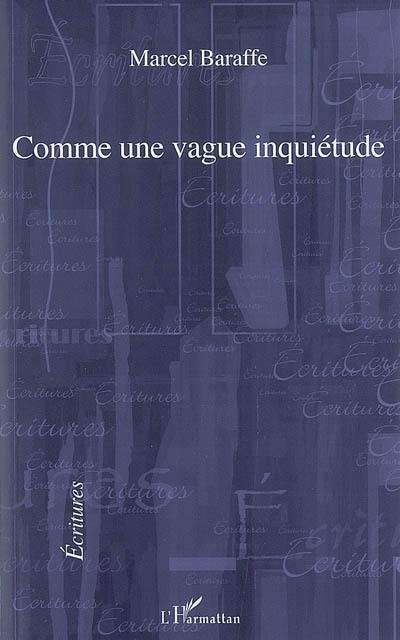 Comme une vague inquiétude