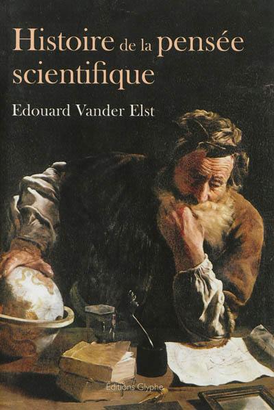 Histoire de la pensée scientifique