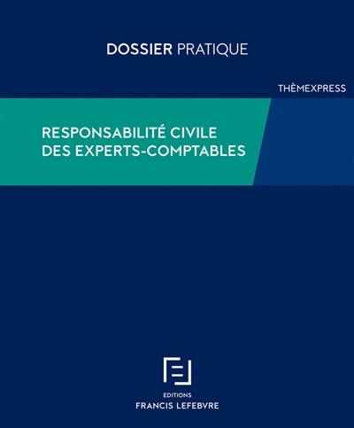 Responsabilité civile des experts-comptables