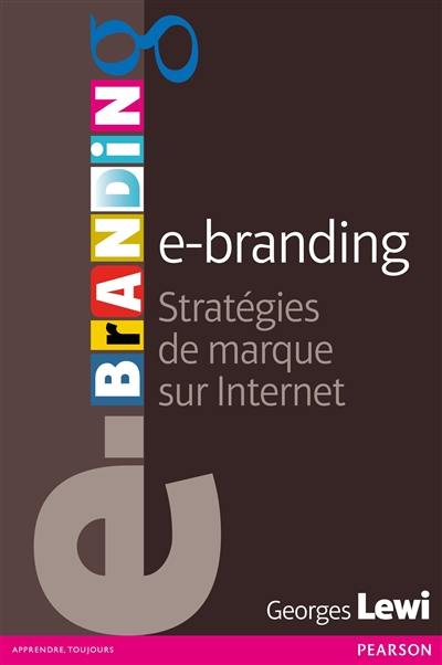 E-branding : stratégies de marque sur Internet