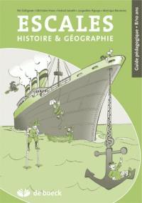 Escales : histoire et géographie : guide pédagogique 8-10 ans, avec documents reproductibles