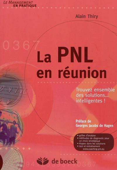 La PNL en réunion : trouvez ensemble des solutions... intelligentes !