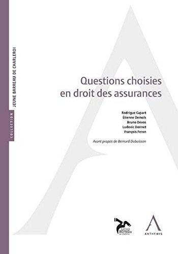 Questions choisies en droit des assurances : actes du colloque du 24 novembre 2016