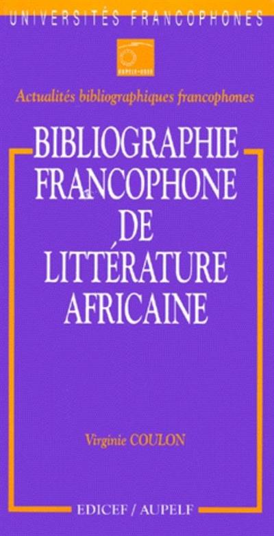 Bibliographie francophone de littérature africaine