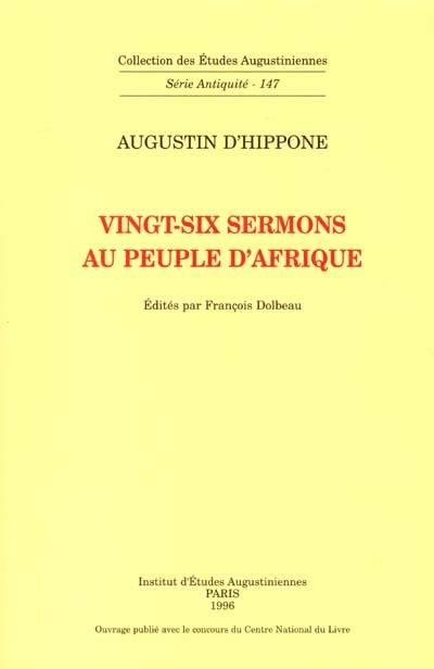 Vingt-six sermons au peuple d'Afrique (Augustin) : mise à jour bibliographique 1996-2000