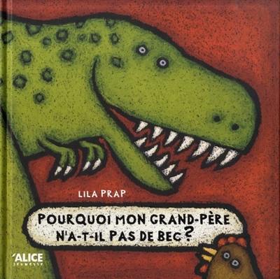 Pourquoi mon grand-père n'a-t-il pas de bec ?