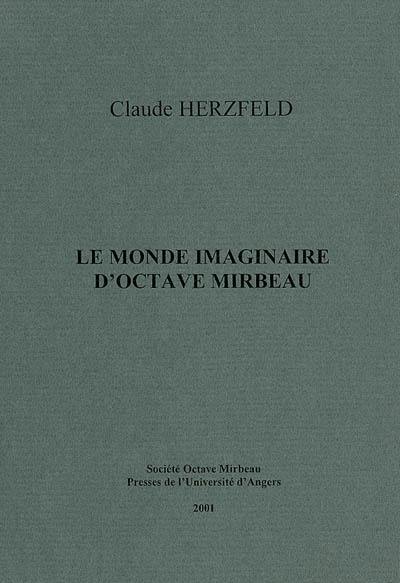 Le monde imaginaire d'Octave Mirbeau