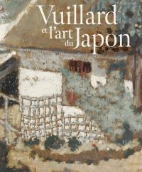 Vuillard et l'art du Japon