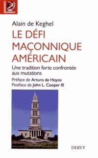 Le défi maçonnique américain : une tradition forte confrontée aux mutations : essai d'histoire politique