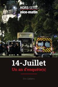 14 juillet : un an d'enquête(s)