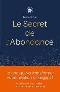 Le secret de l'abondance