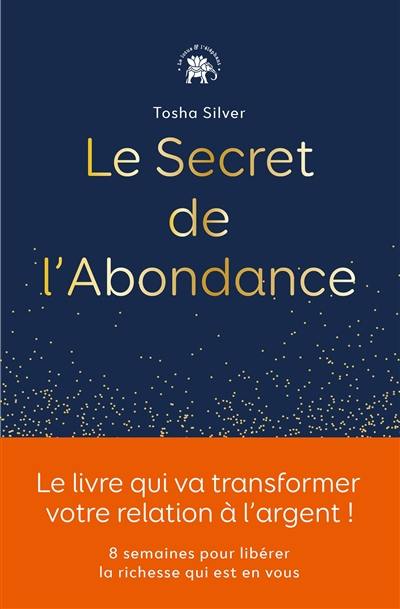 Le secret de l'abondance