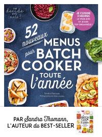 52 nouveaux menus pour batch cooker toute l'année