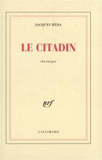 Le citadin : chronique