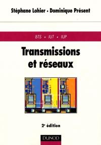 Transmissions et réseaux : BTS, IUT, IUP