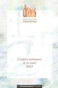 Comptes nationaux de la santé 2003