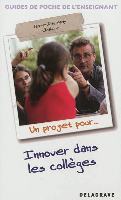 Un projet pour innover dans les collèges