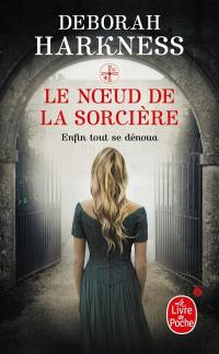 Le noeud de la sorcière. roman