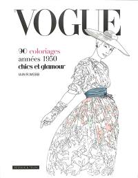 Vogue : 90 coloriages années 1950 chics et glamour