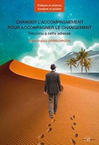 Changer l'accompagnement pour accompagner le changement : reconnu à cette adresse