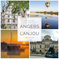 Un autre regard sur Angers et l'Anjou