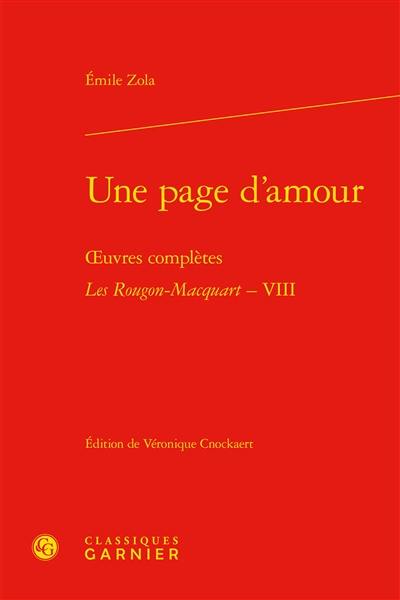 Oeuvres complètes. Les Rougon-Macquart. Vol. 8. Une page d'amour