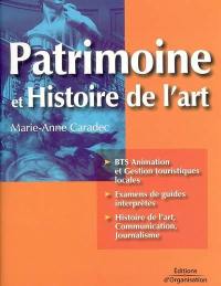 Patrimoine et histoire de l'art : BTS animation et gestion touristiques locales, examens de guides interprètes, histoire de l'art, communication, journaliste