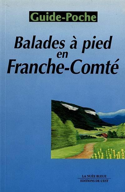 Balades à pied en Franche-Comté