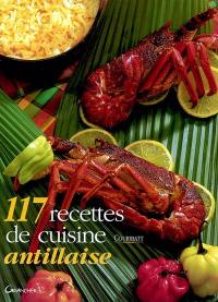 117 recettes de cuisine antillaise