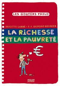 La richesse et la pauvreté