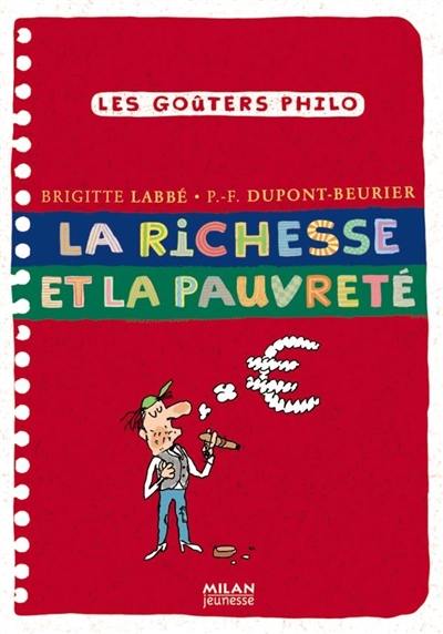 La richesse et la pauvreté