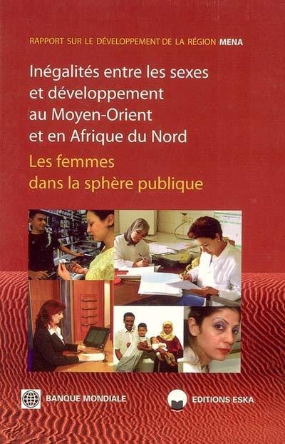 Inégalités entre les sexes et développement au Moyen-Orient et Afrique du Nord : les femmes dans la sphère publique