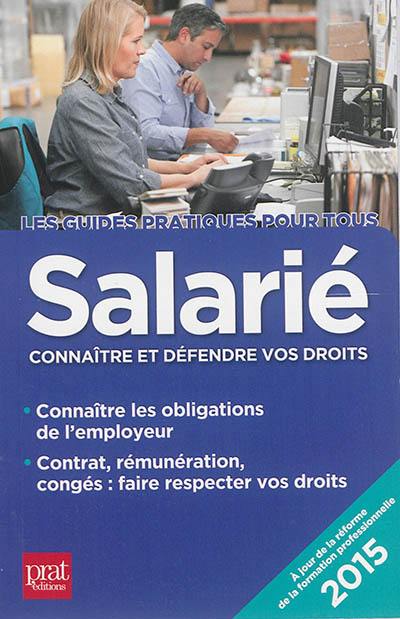 Salarié : connaître et défendre vos droits