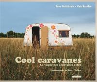 Cool caravanes : la vogue des caravanes rétro