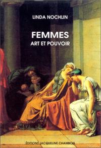 Femmes, art et pouvoir : et autres essais