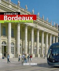 Connaître Bordeaux