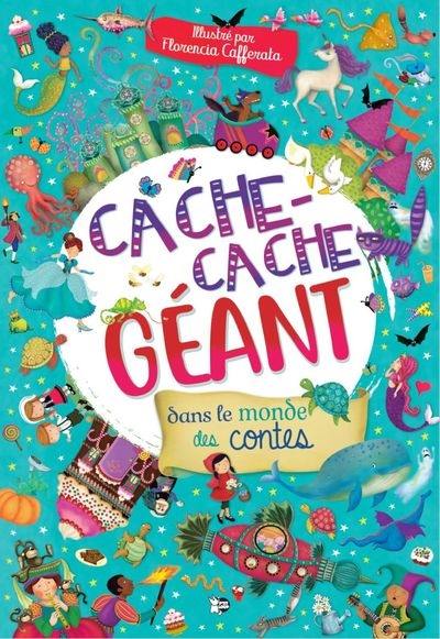 Cache-cache géant dans le monde des contes